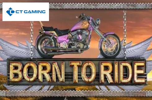 Born To Ride